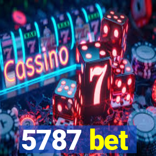 5787 bet